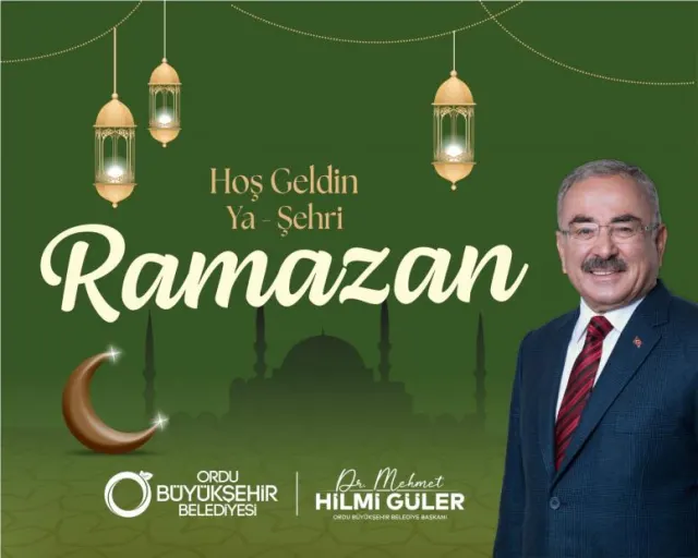 BAŞKAN GÜLER’DEN RAMAZAN AYI MESAJI